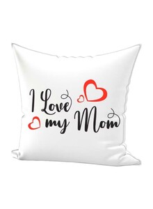 REGAL IN HOUSE I Love My Mom Printed Throw Pillow White/Black/Red 65x65centimeter